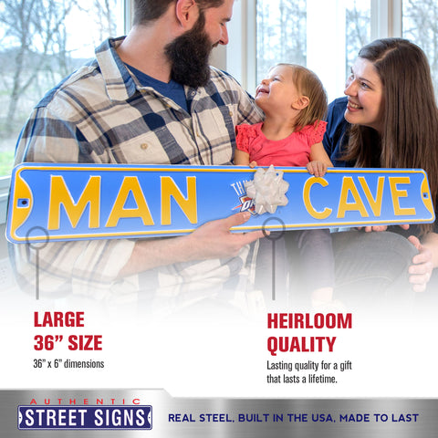 Oklahoma City Thunder - MAN CAVE - Embossed Steel Street Sign
