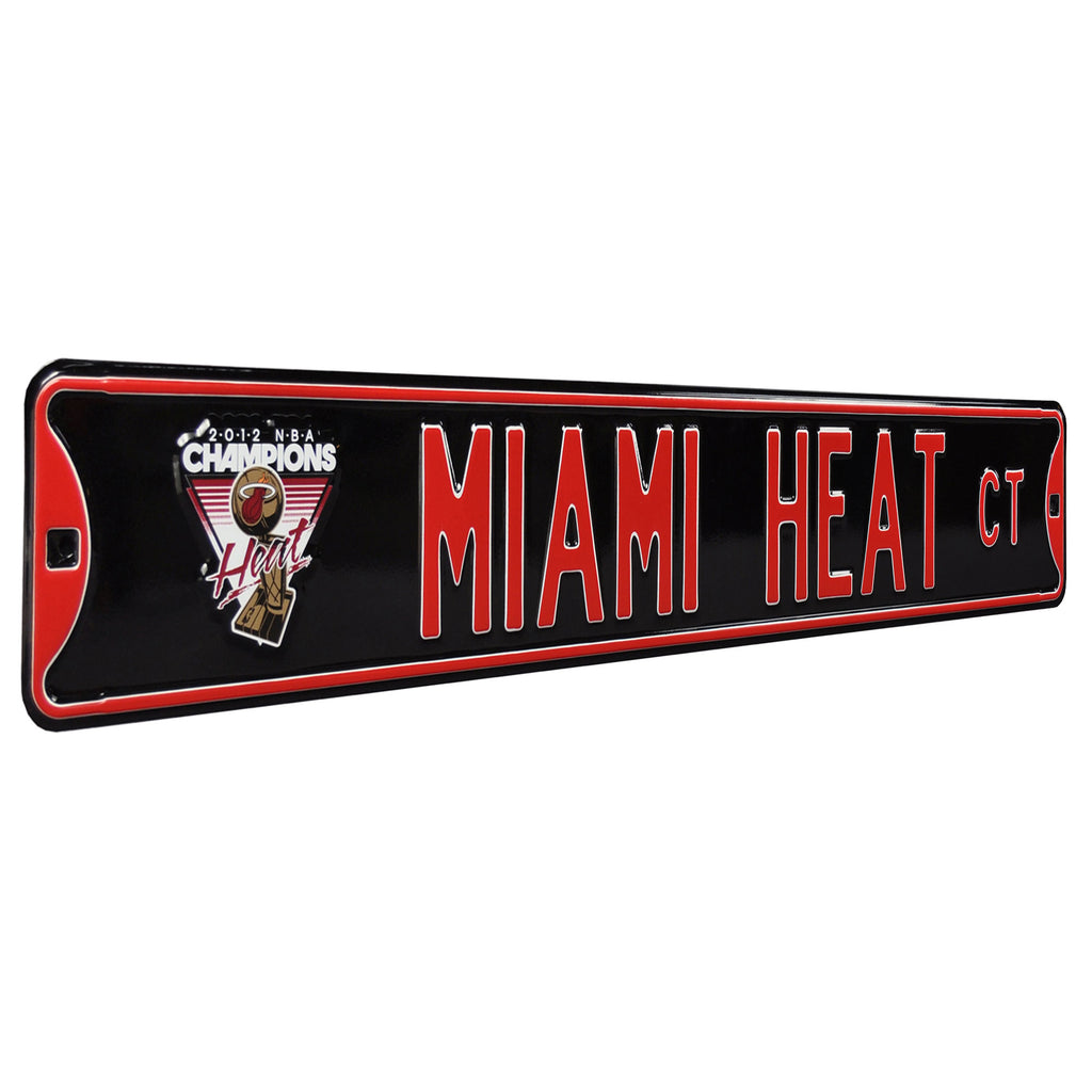 Miami Heat - WORLD CHAMPIONS - Embossed Steel Street Sign
