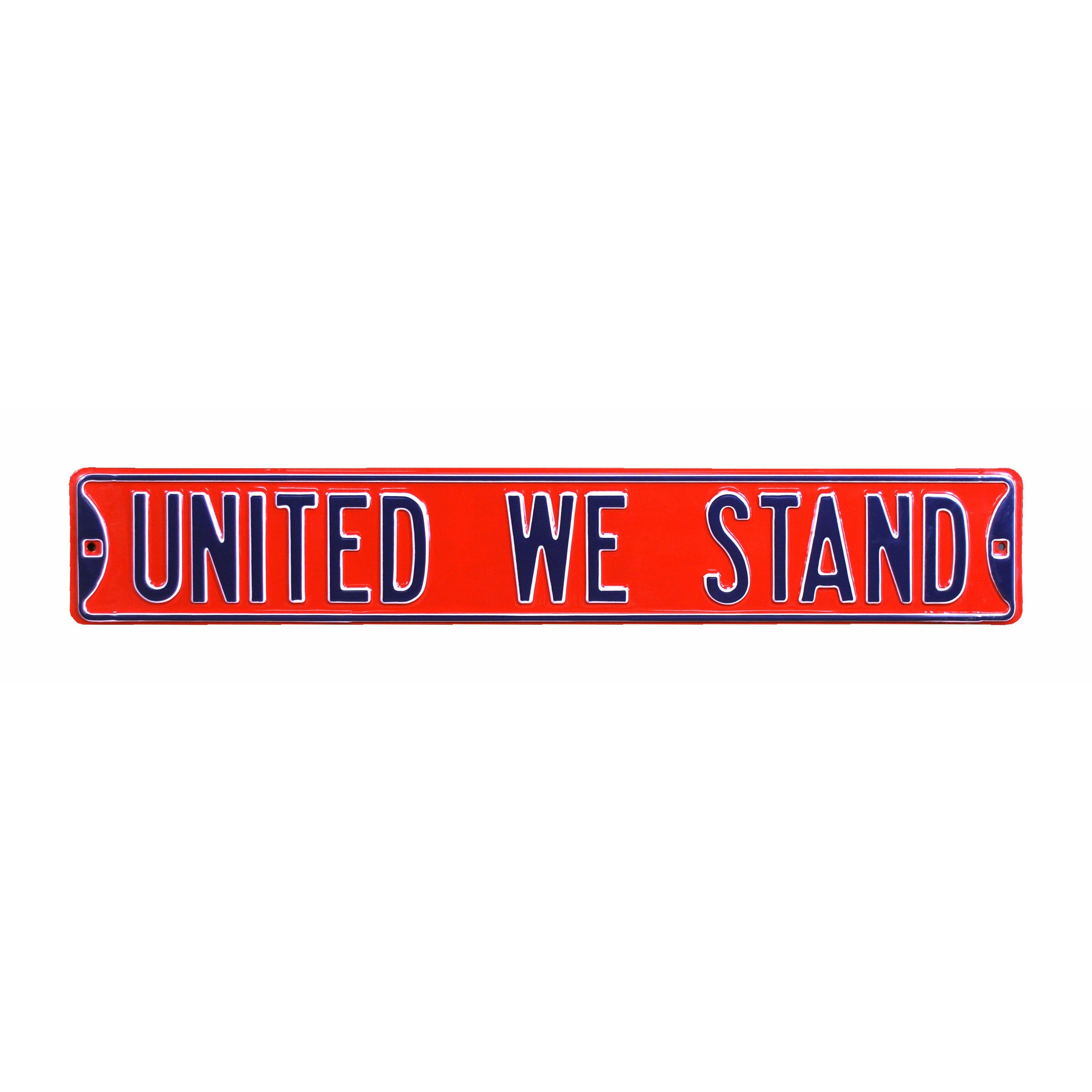 United We Stand Embossed Steel Street Sign