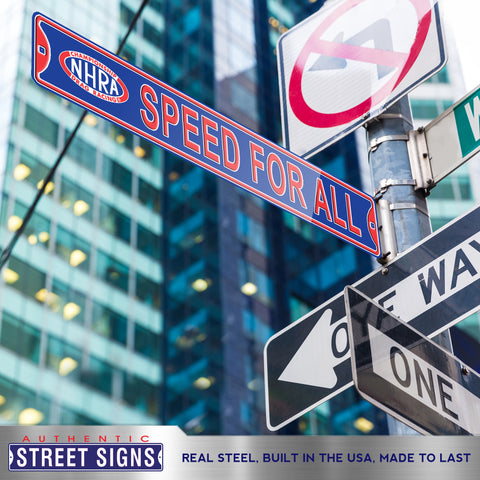 NHRA - SPEED FOR ALL - Embossed Steel Street Sign- BLUE