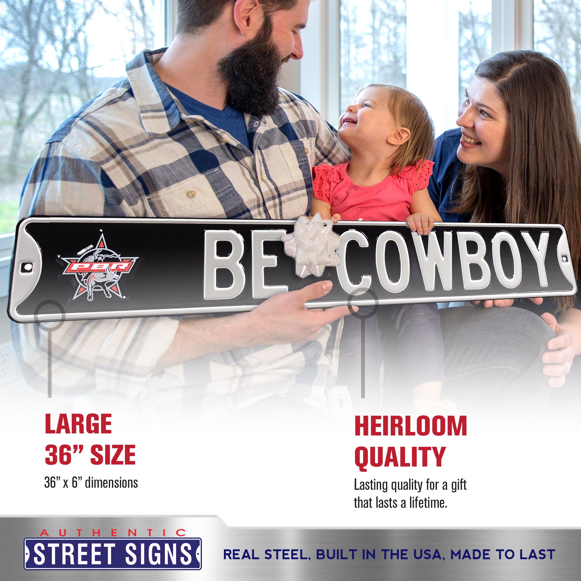 PBR - BE COWBOY - Embossed Steel Street Sign