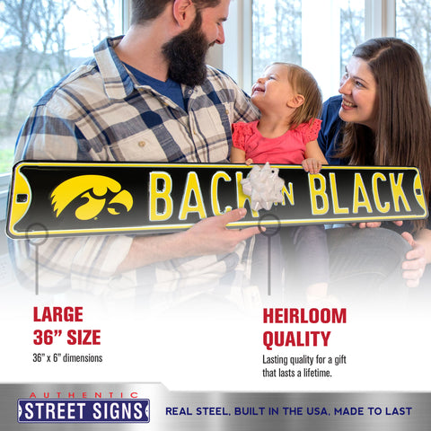 Iowa Hawkeyes - BACK IN BLACK - Embossed Steel Street Sign
