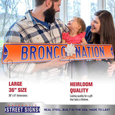 Boise State Broncos - BRONCO NATION - Embossed Steel Street Sign