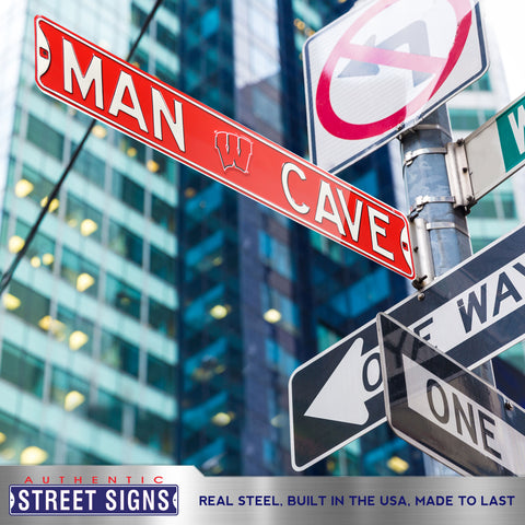 Wisconsin Badgers - MAN CAVE - Embossed Steel Street Sign