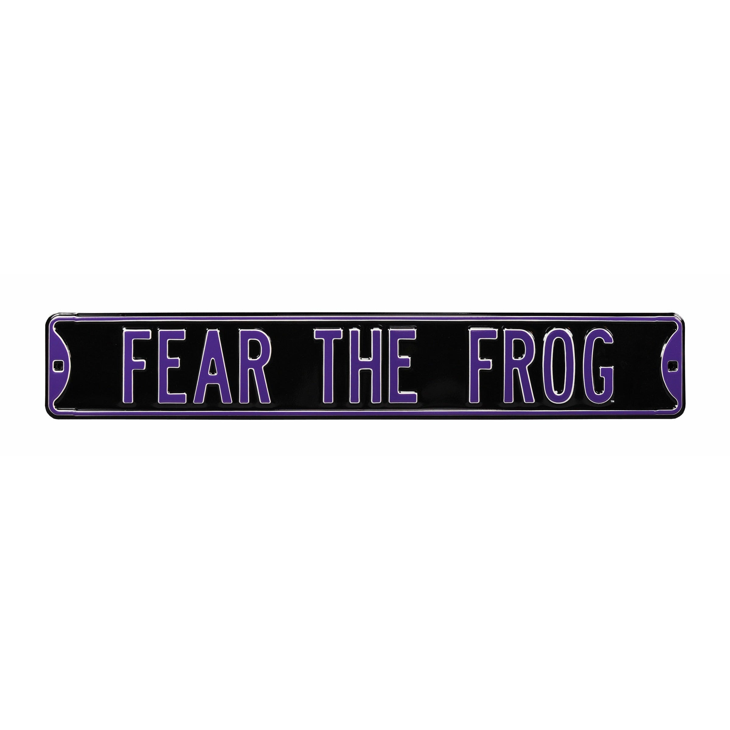 TCU Horned Frogs - FEAR THE FROG - Embossed Steel Street Sign