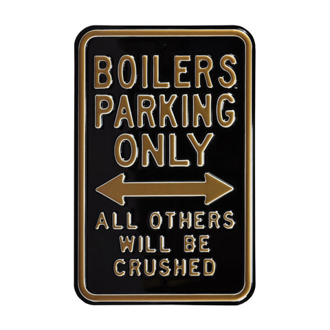 Purdue Boilermakers - ALL OTHERS CRUSHED - Embossed Steel Parking Sign