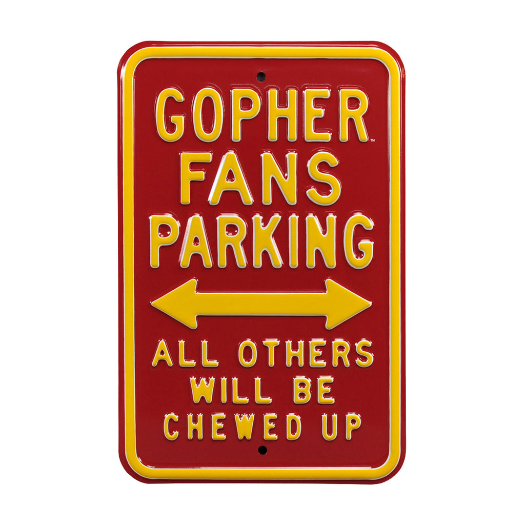 Minnesota Golden Gophers - CHEWED UP - Embossed Steel Parking Sign