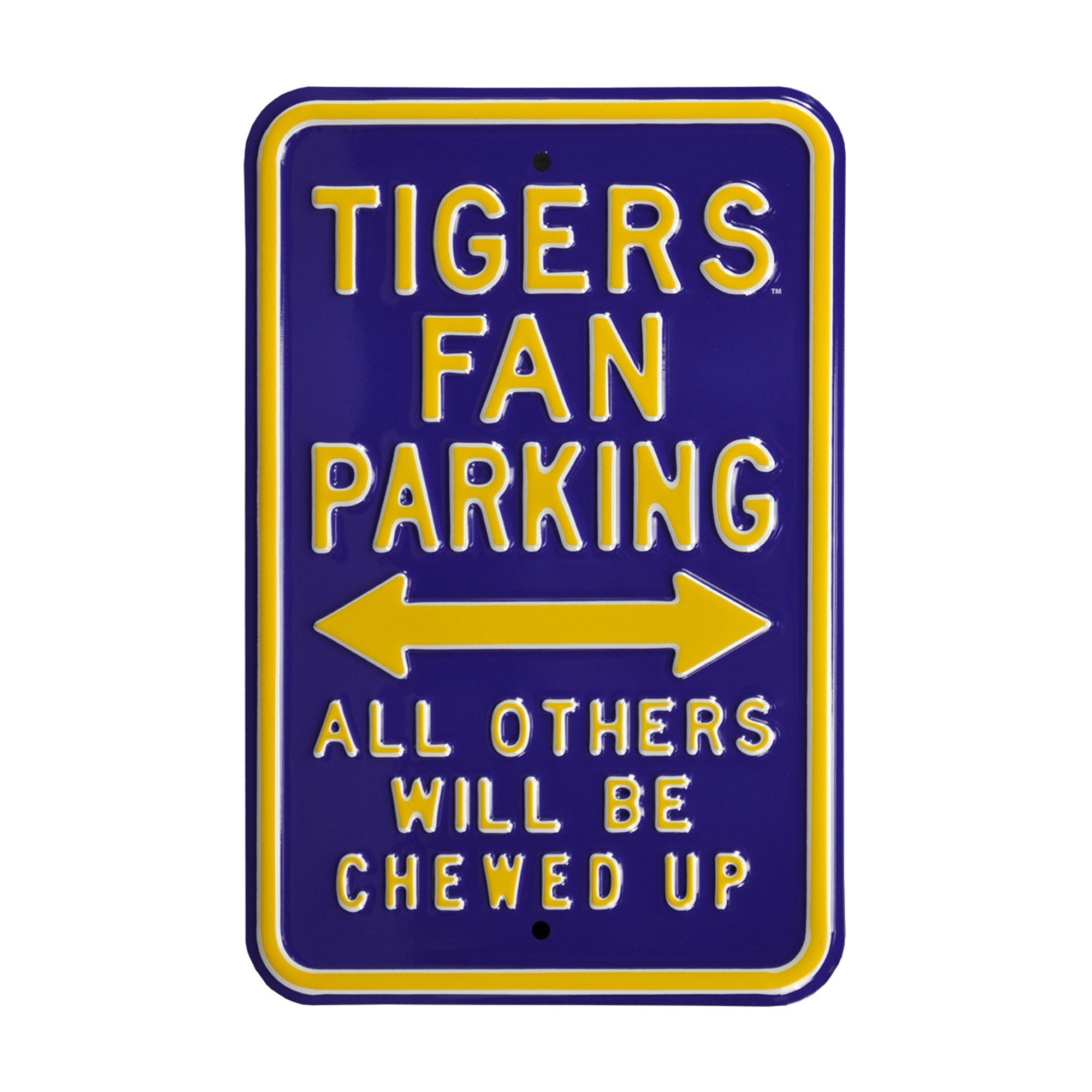 LSU Tigers - CHEWED UP - Embossed Steel Parking Sign
