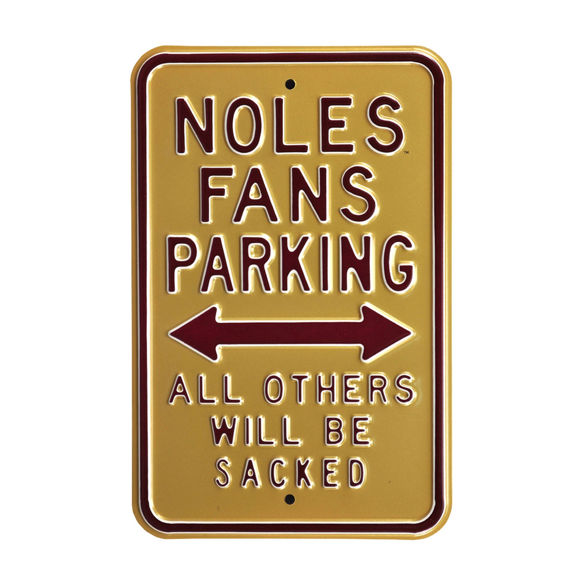 Florida State Seminoles - ALL OTHERS SACKED - Embossed Steel Parking Sign
