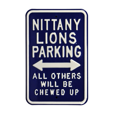 Penn State Nittany Lions - CHEWED UP - Embossed Steel Parking Sign