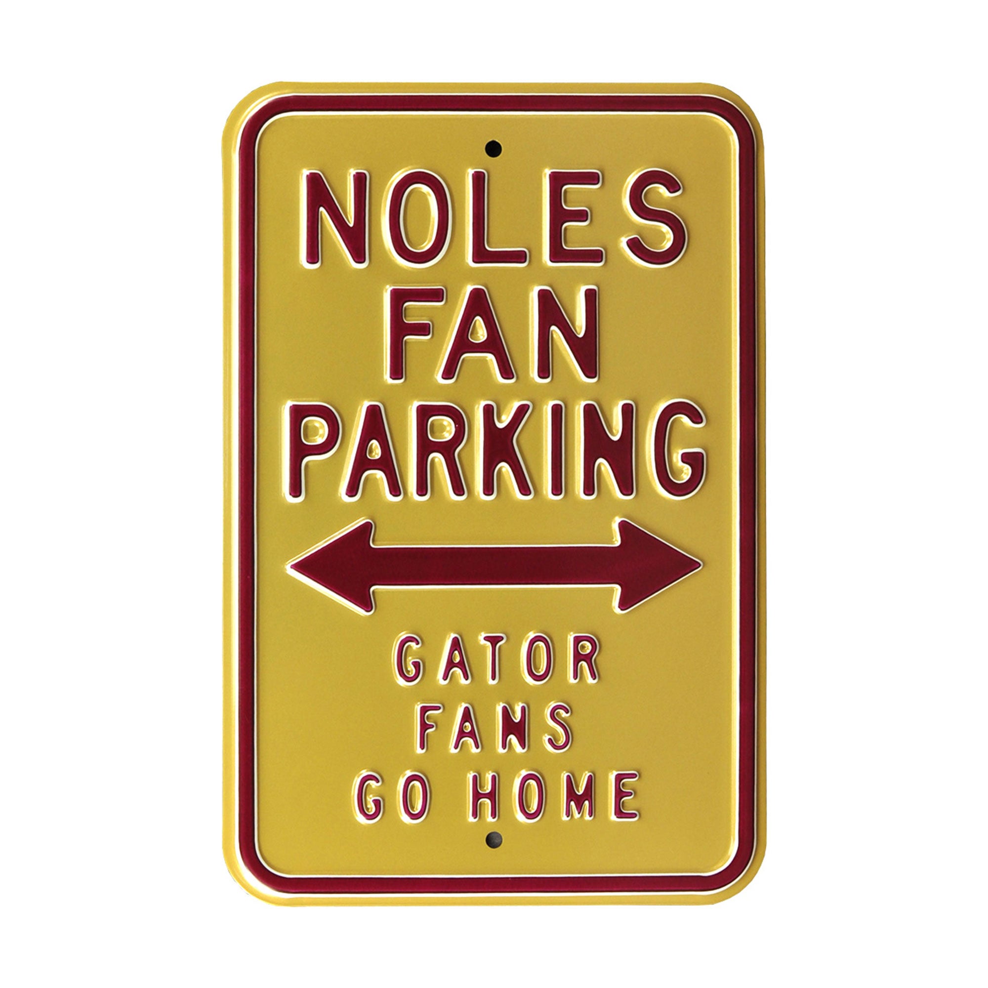Florida State Seminoles - GATORS GO HOME - Embossed Steel Parking Sign