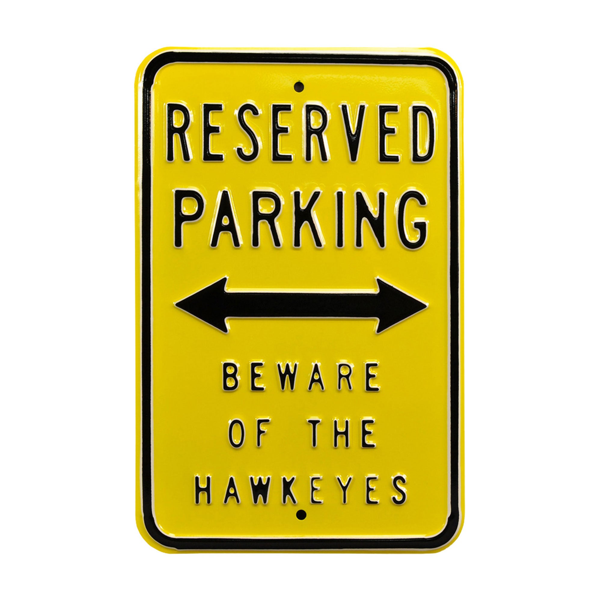 Iowa Hawkeyes - RESERVED - Embossed Steel Parking Sign