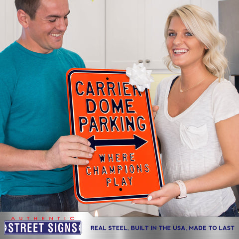 Syracuse Orange - WHERE CHAMPIONS PLAY - Embossed Steel Parking Sign