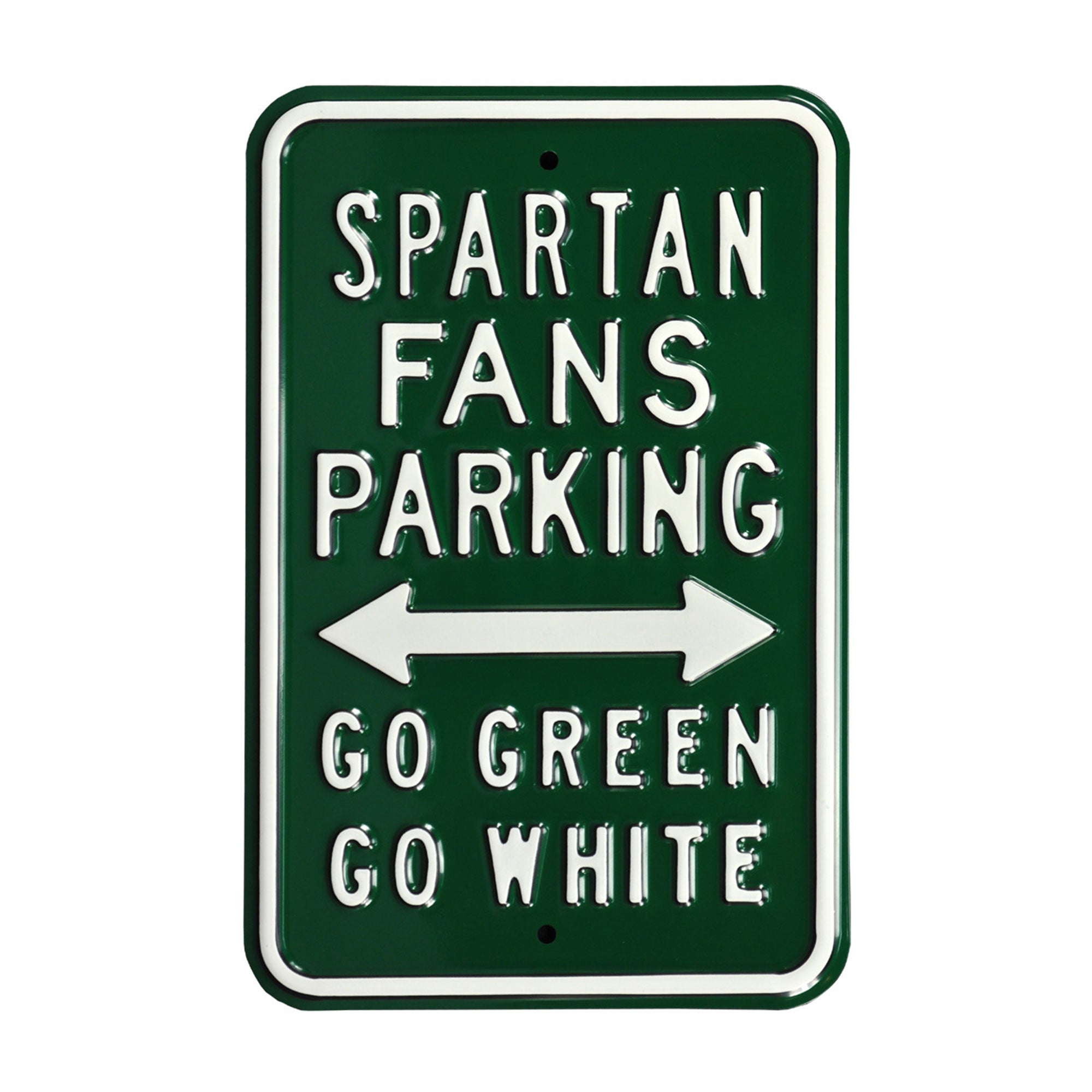 Michigan State Spartans - GO GREEN GO WHITE - Embossed Steel Parking Sign
