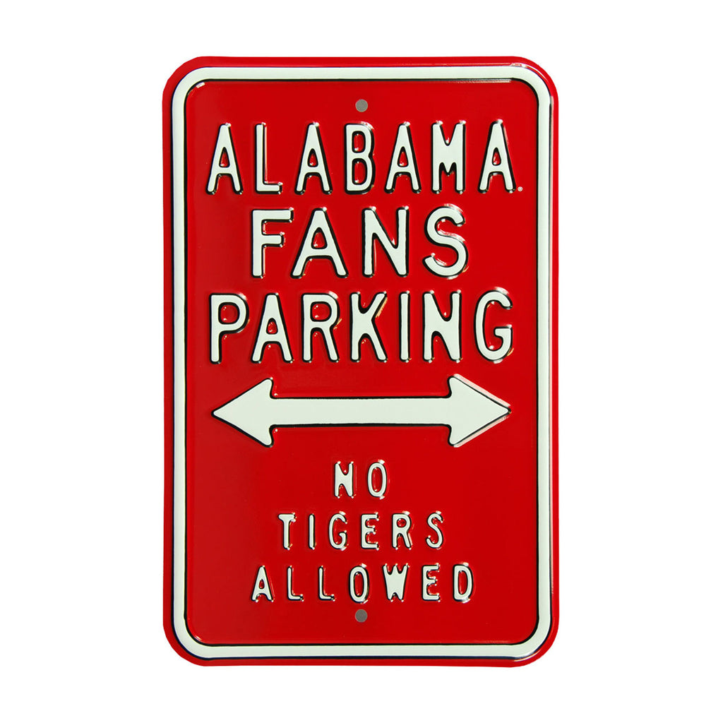 Alabama Crimson Tide - NO TIGERS - Embossed Steel Parking Sign
